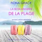 La Boulangerie de la Plage: Un Macaron Meurtrier (Série policière cosy La Boulangerie de la Plage - Tome 2)