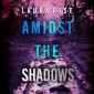 Amidst the Shadows (A Tori Spark FBI Suspense Thriller-Book Four)