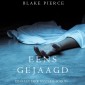 Eens gejaagd (een Riley Paige Mysterie-Boek #5)