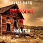 Impossible de Monter (Un thriller à suspense de l'agent du FBI Carly See - Livre 5)