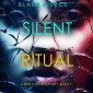 Silent Ritual (A Sheila Stone Suspense Thriller-Book Seven)