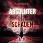 Absoluter Schaden (Ein Jake Mercer Politthriller - Band 2)