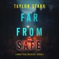 Far From Safe (A Mary Cage FBI Suspense Thriller-Book 3)