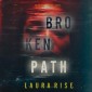 Broken Path (An Ivy Pane Suspense Thriller-Book 4)