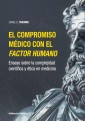 El compromiso médico con el factor humano