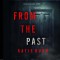 From The Past (A Dirk King FBI Suspense Thriller-Book 5)