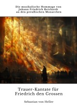 Trauer-Kantate für  Friedrich den Grossen