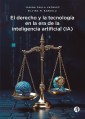 El derecho y la tecnología en la era de la inteligencia artificial (IA)