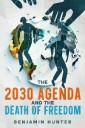 The 2030 Agenda and the Death of Freedom