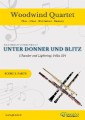 Woodwind Quartet "Unter Donner und Blitz" score & parts