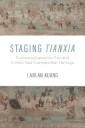 Staging <i>Tianxia</i>