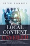 LOCAL CONTENT UNVEILED