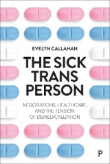 The Sick Trans Person