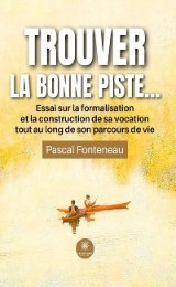 Trouver la bonne piste…