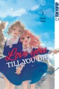 Love you until you die, Band 01