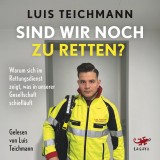 Sind wir noch zu retten?