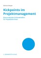 Kickpoints im Projektmanagement