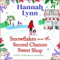 Snowflakes Over the Second Chances Sweet Shop