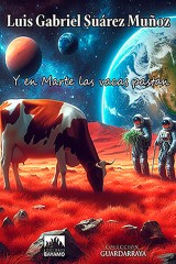 Y en marte las vacas pastan