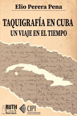 Taquigrafía en Cuba. Un viaje en el tiempo