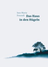 Das Haus in den Hügeln