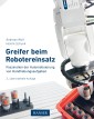 Greifer beim Robotereinsatz