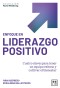 Enfoque en liderazgo positivo