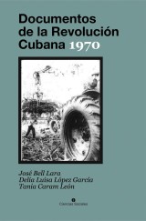 Documentos de la Revolución Cubana 1970