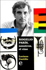 Rogelio París, nosotros, el cine