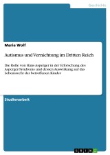 Autismus und Vernichtung im Dritten Reich