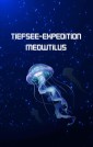 Tiefsee-Expedition Meowtilus