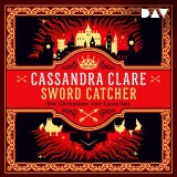 Sword Catcher - Die Chroniken von Castellan