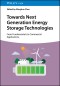 Towards Next Generation Energy Storage Technologies