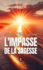 L'impasse de la sagesse