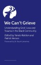 Black Grief and Healing