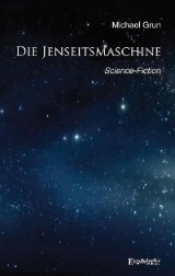 Die Jenseitsmaschine