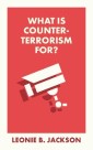 What Is Counterterrorism For?