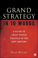 Grand Strategy in 10 Words