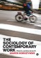 The Sociology of Contemporary Work