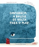 Empurrem a baleia de volta para o mar!