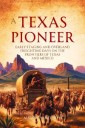 A Texas Pioneer