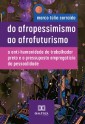 Do Afropessimismo ao Afrofuturismo