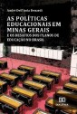 As Políticas Educacionais em Minas Gerais e os Desafios dos Planos de Educação no Brasil