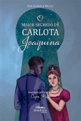 O Maior Segredo de Carlota Joaquina