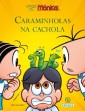 Turma da Mônica Bem-Me-Quer - Caraminholas na Cachola