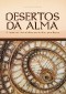 Desertos da Alma: A Força que Você Só Descobre ao Olhar para Dentro