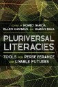 Pluriversal Literacies