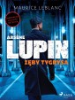 Arsène Lupin. Zęby tygrysa