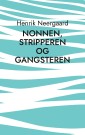 Nonnen, stripperen og gangsteren