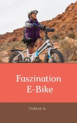 Faszination E-Bike